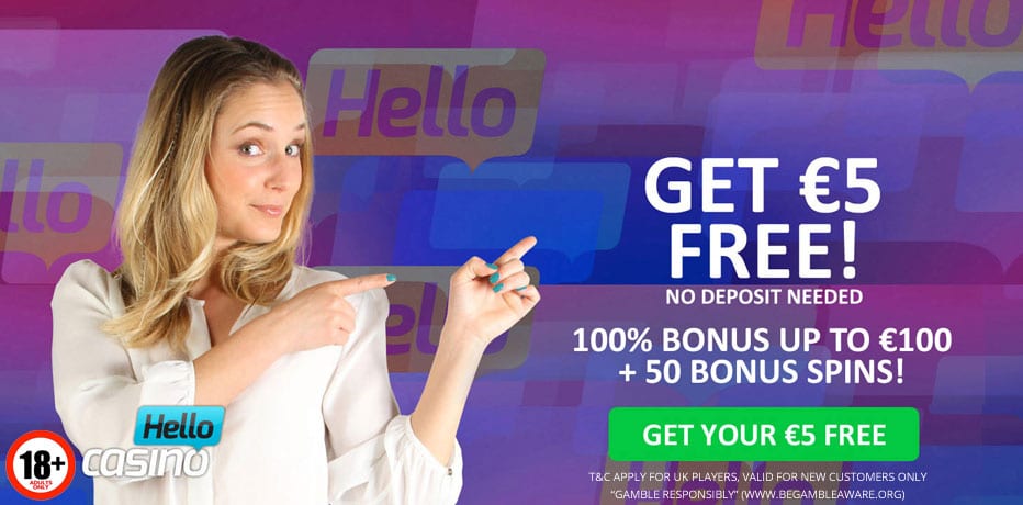 Get R$ 5 free now at Hello Casino